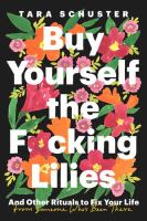 Buy_yourself_the_f_cking_lilies